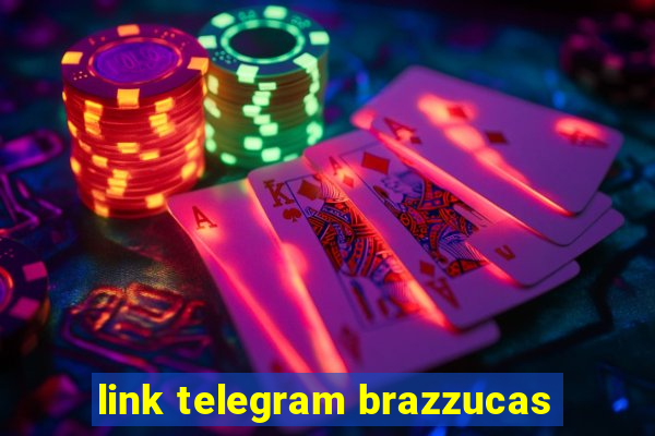 link telegram brazzucas